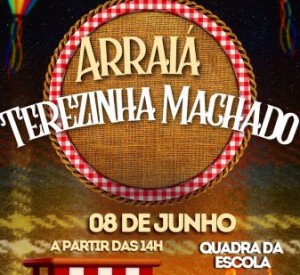 Escola Municipal Terezinha Machado de Capitão promove tradicional Arraiá no sábado dia 8