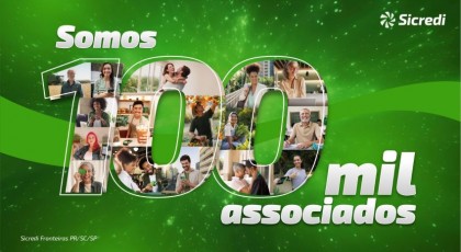 Cooperativa Sicredi Fronteiras PR/SC/SP alcança a marca histórica de 100 mil associados